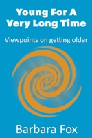 Young For a Very Long Time B0CFGFJNKS Book Cover