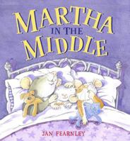 Martha in the Middle 0763638005 Book Cover