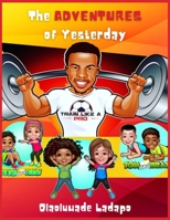 The Adventures of Yesterday B09NGXSY7D Book Cover