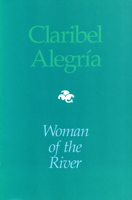 Woman Of The River: Bilingual edition (Pitt Poetry Series) 0822954095 Book Cover