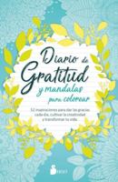 Diario de Gratitud y Mandalas para Colorear (Spanish Edition) 8418000732 Book Cover