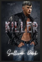 Killer, It Takes Looks to Kill, a Killer: Book 1 of the Casino Vampire Series B0BVC8MXFD Book Cover