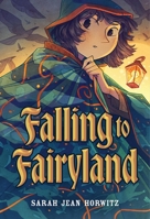 Falling to Fairyland 1643752804 Book Cover