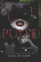PULSE (PULSE Vampire Series) 1791795617 Book Cover