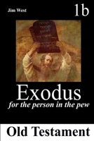 Exodus: For the Person in the Pew 1312131403 Book Cover