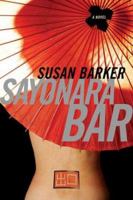 Sayonara Bar 0312362102 Book Cover