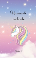 Un monde enchanté (French Edition) B0GKY9B8RG Book Cover