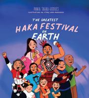 The Greatest Haka Festival on Earth 1775506169 Book Cover