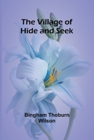 The Village of Hide and Seek 9362992949 Book Cover