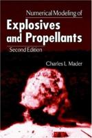 Numerical Modeling of Explosives and Propellants 0849331498 Book Cover