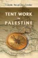 Tent Work in Palestine 1518604587 Book Cover
