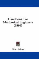 Handbook for Mechanical Engineers 101572163X Book Cover