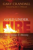 Gold Under Fire 1632691736 Book Cover