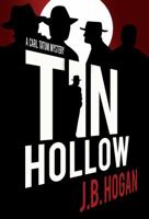 Tin Hollow (Carl Tatum Book 1) 1633731693 Book Cover