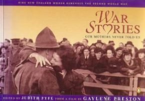 War Stories: Our Mothers Never 0140250611 Book Cover