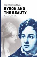 Byron and the Beauty: A Turkish Tale (Istros Books) 1908236280 Book Cover