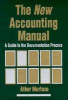 The New Accounting Manual 0471303704 Book Cover