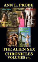 The Alien Sex Chronicles Volumes 1-5 1494351641 Book Cover