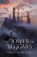 The Tower of Beggars: Stormfell Academy Book One B0GSGSPMQ9 Book Cover