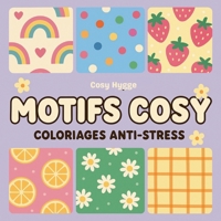 Motifs cosy: Coloriages anti-stress (French Edition) 2322663158 Book Cover