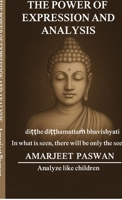 The Power Of Expression And Analysis B0FCYS81PJ Book Cover