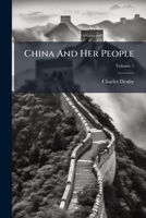 China And Her People, Volume 1... 1278987169 Book Cover