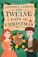 Stephen Lewis's The Twelve Days of Christmas B0GSP93BDP Book Cover
