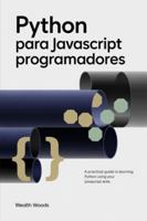 Python para JavaScript Programadores B0G3LWYC7L Book Cover