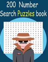 200 Number Search Puzzles book: 200 Puzzles, Number Search Puzzle Books , Number Search Puzzle Books for Adults B08PXHJB9J Book Cover