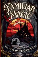 Familiar Magic (The Blending Witches) B0H1GD2DT2 Book Cover