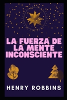 La Fuerza de la Mente Inconsciente null Book Cover