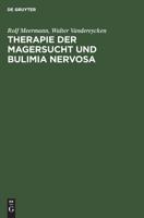 Therapie der Magersucht und Bulimia nervosa 3110107252 Book Cover