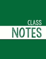 Green Class Notebook: 100 numbered pages, college-ruled, fillable table of contents for quick note retrieval, colors for each subject (Class Notes, vibrant colors) 1697621821 Book Cover