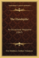 The Handspike: An Occasional Magazine 1165076012 Book Cover