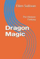 Dragon Magic 1973559226 Book Cover