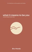 What it means to be you B09NVTGZQT Book Cover