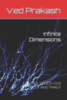 Infinite Dimensions: The Search for Truth and Family B0C91RTZT3 Book Cover