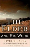 The Elder and His Work 0875528864 Book Cover