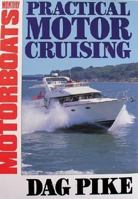 Practical Motor Cruising 0229118275 Book Cover