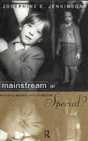 Mainstream or Special?: Educating Students with Disabilities 0415128366 Book Cover