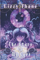 The Stars in My Eyes: Book One B0F4DHVF89 Book Cover