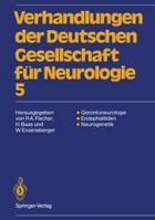 Verhandlungen Der Deutschen Gesellschaft Fur Neurologie: 61. Tagung Jahrestagung Vom 22.-24. September 1988 in Frankfurt Am Main 3540510915 Book Cover