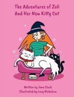 The Adventures of Zoli and Her New Kitty Cat 1739344332 Book Cover