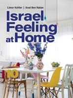 Israel Feeling at Home - 10 Unique Interior Design Styles 9655751600 Book Cover