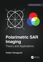 Polarimetric Sar Imaging: Theory and Applications 0367503107 Book Cover