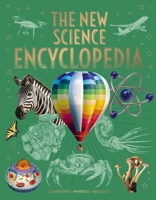 The New Science Encyclopedia: Biology • Physics • Chemistry 1398843857 Book Cover