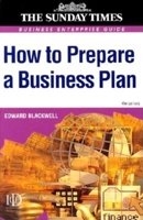 How to Prepare a Business Plan (Sunday Times Business Enterprise) 0749449810 Book Cover