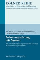 Belastungsstorung Mit System: Die Zweite Studie Zur Psychosozialen Situation in Deutschen Organisationen 3525403437 Book Cover