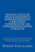 Nuevas Leyes de Procedimiento Administrativo Y R�gimen Jur�dico de Las Administraciones P�blicas: Ley 39/2015, de 1 de Octubre, del Procedimiento Administrativo Com�n de Las Administraciones P�blicas 1530467209 Book Cover