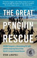 The Great Penguin Rescue: The Inspiring True Story of the World's Largest Live Animal Rescue 1439148171 Book Cover